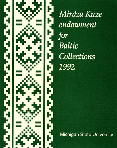 Bookplate honoring: Mirdza Kuze Endowment for Baltic Collections 1992